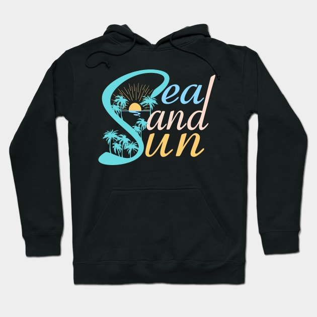 Sea Sand Sun Hoodie by mkbl